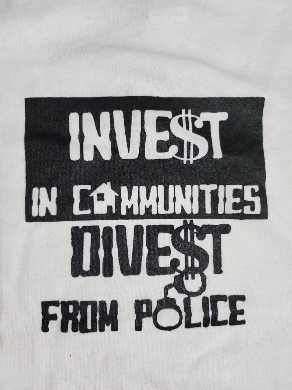 Invest in Communities, Divest from Police